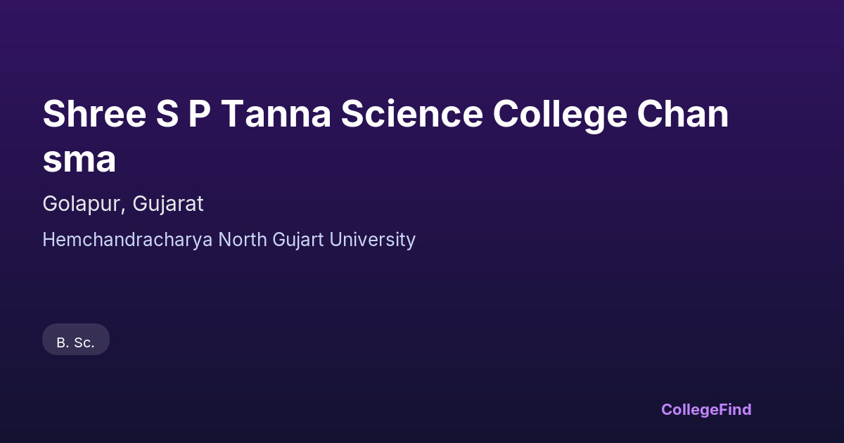 shree s p tanna science college chansma