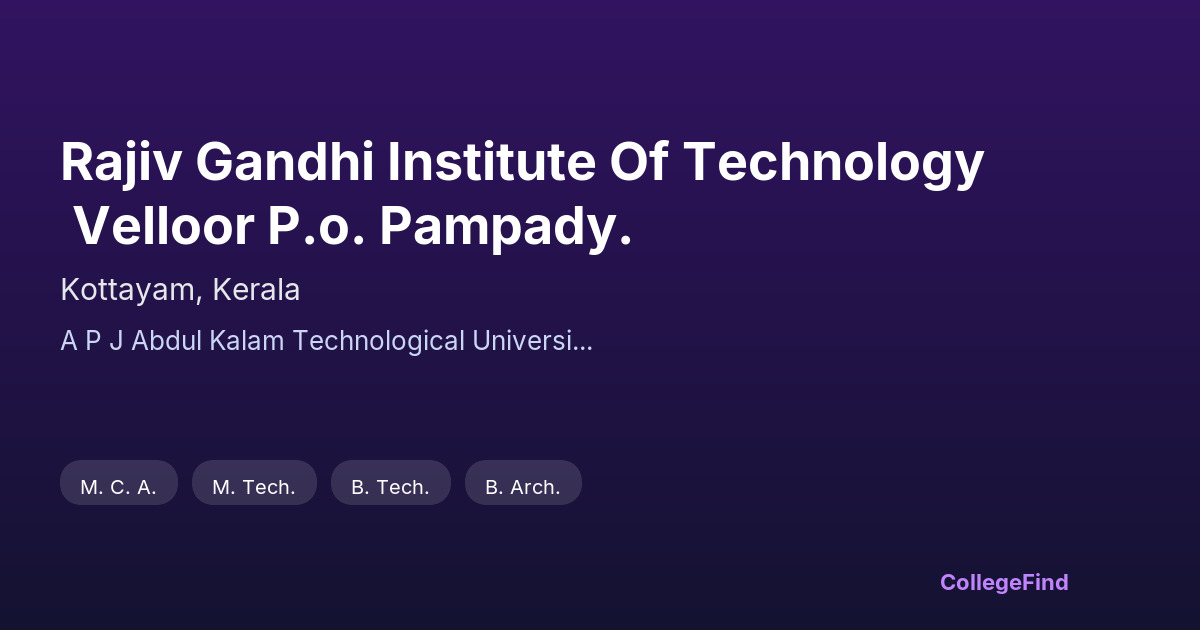 rajiv gandhi institute of technology velloor p.o. pampady.
