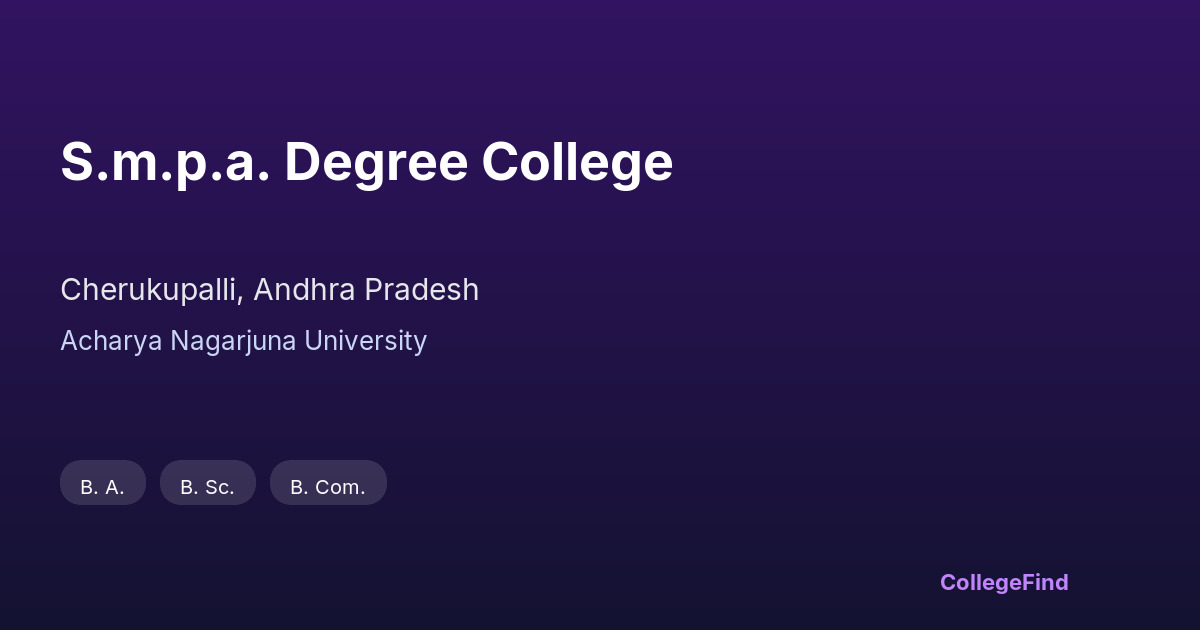 s.m.p.a. degree college