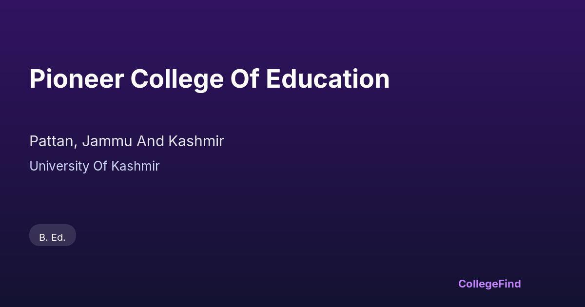 pioneer college of education