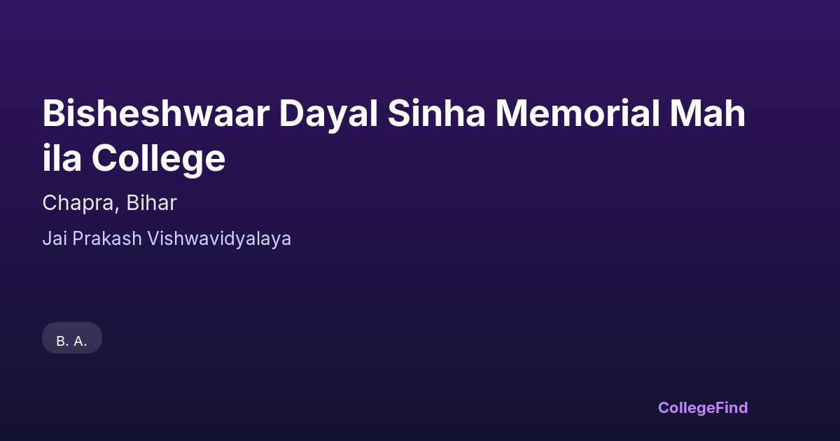 bisheshwaar dayal sinha memorial mahila college