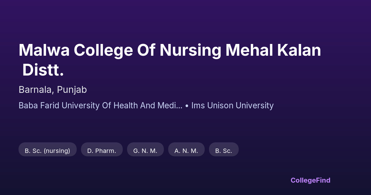 malwa college of nursing mehal kalan distt.