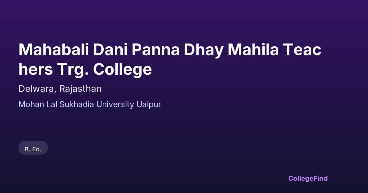 mahabali dani panna dhay mahila teachers trg. college