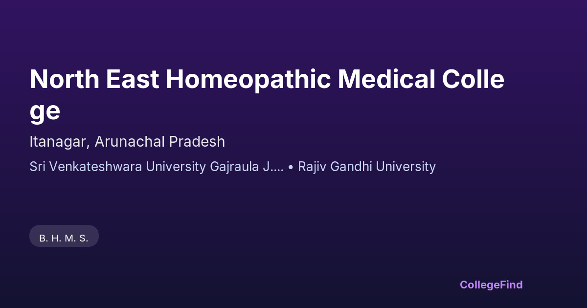 north east homeopathic medical college