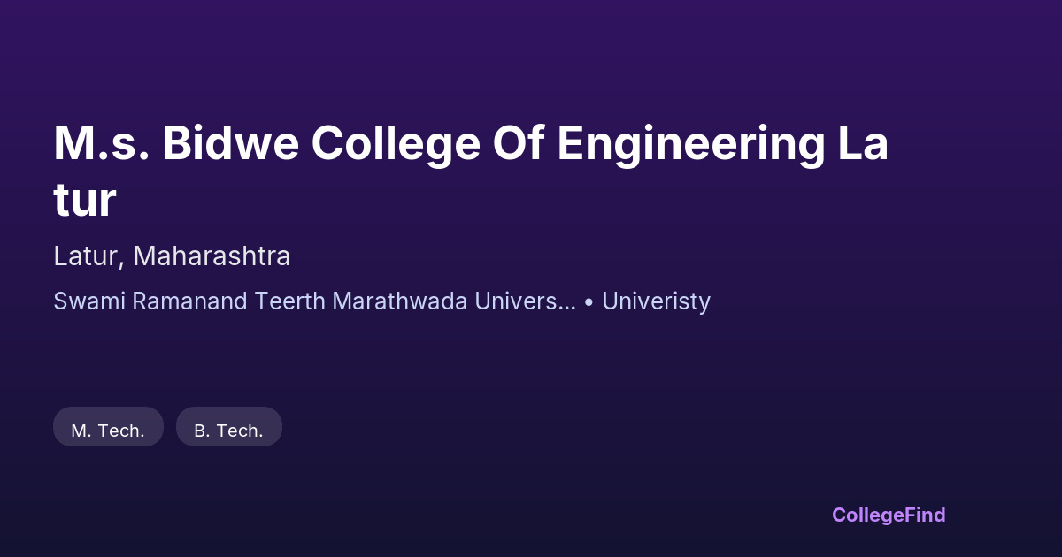 m.s. bidwe college of engineering latur