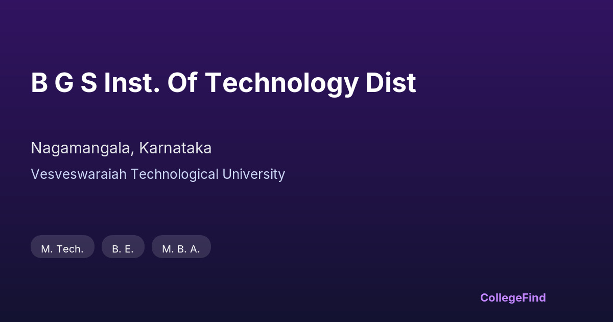 b g s inst. of technology dist