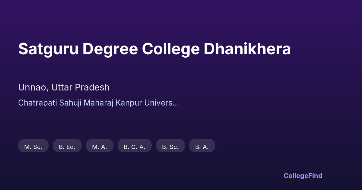 satguru degree college dhanikhera