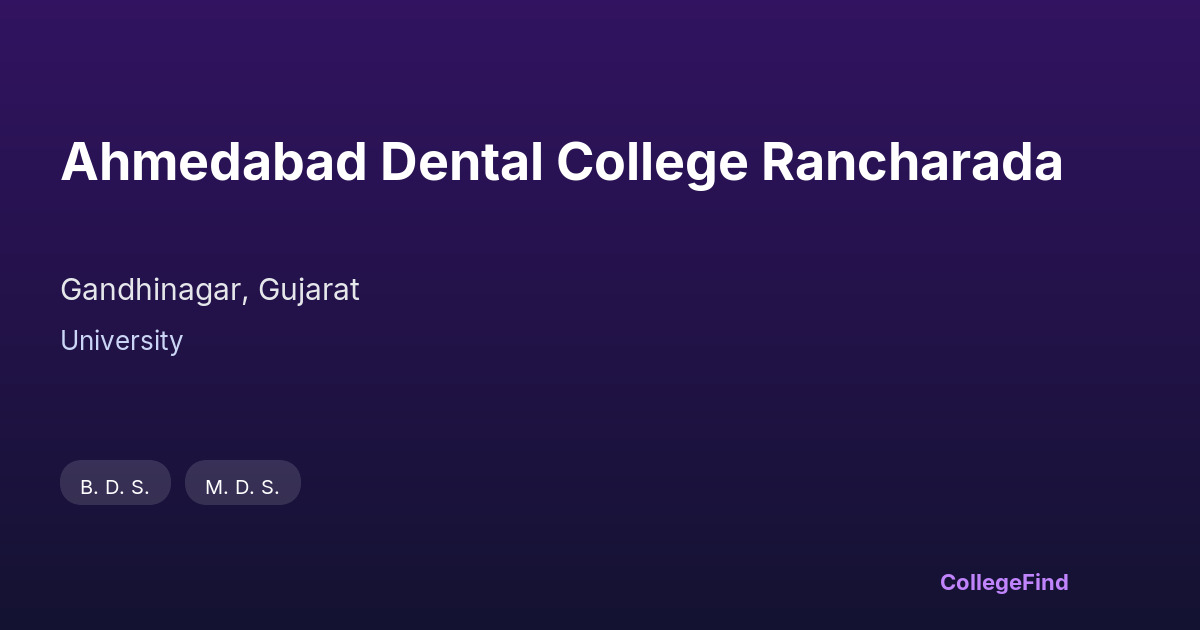 ahmedabad dental college rancharada