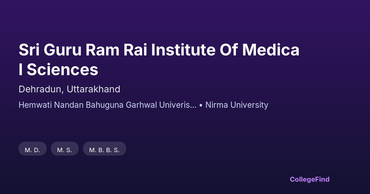 sri guru ram rai institute of medical sciences