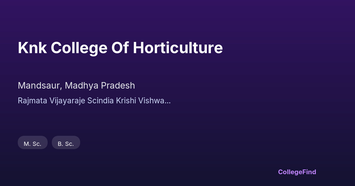 knk college of horticulture