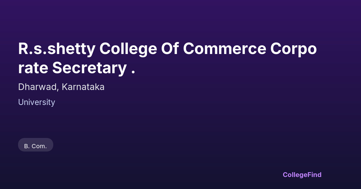r.s.shetty college of commerce corporate secretary .