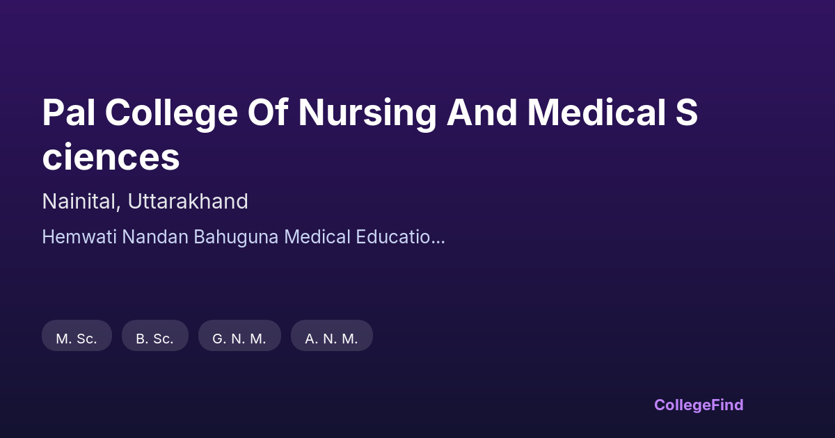 pal college of nursing and medical sciences