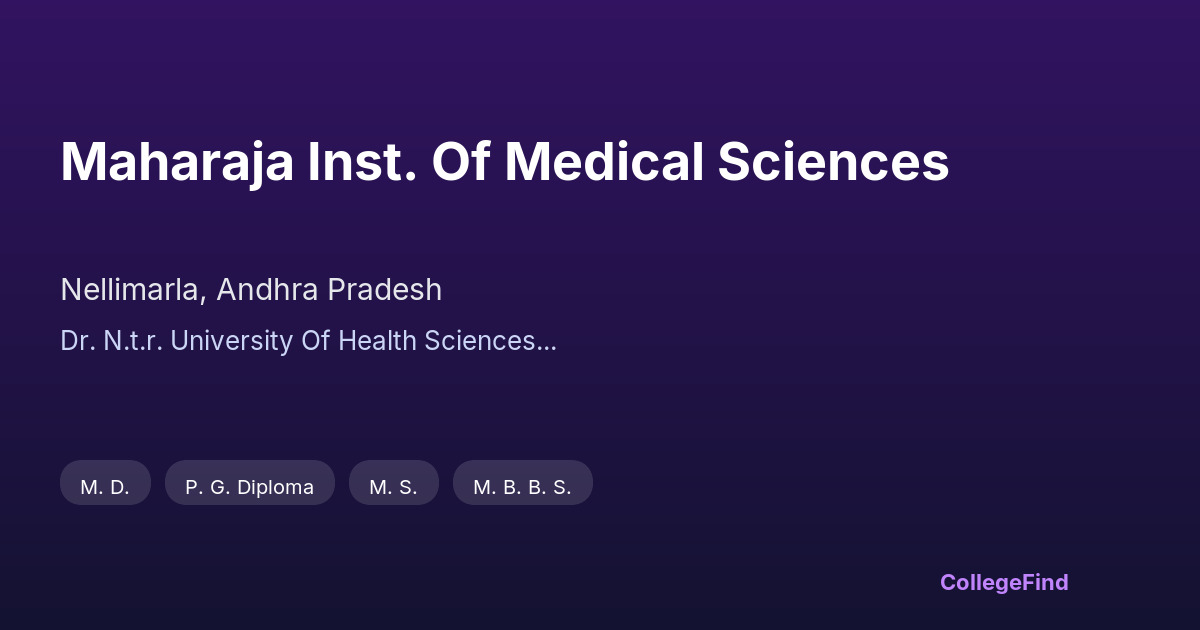 maharaja inst. of medical sciences
