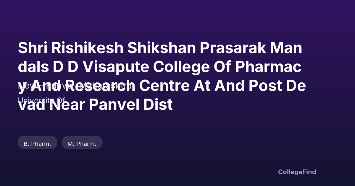 shri rishikesh shikshan prasarak mandals d d visapute college of pharmacy and research centre at and post devad near panvel dist
