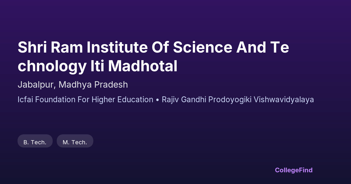 shri ram institute of science and technology iti madhotal