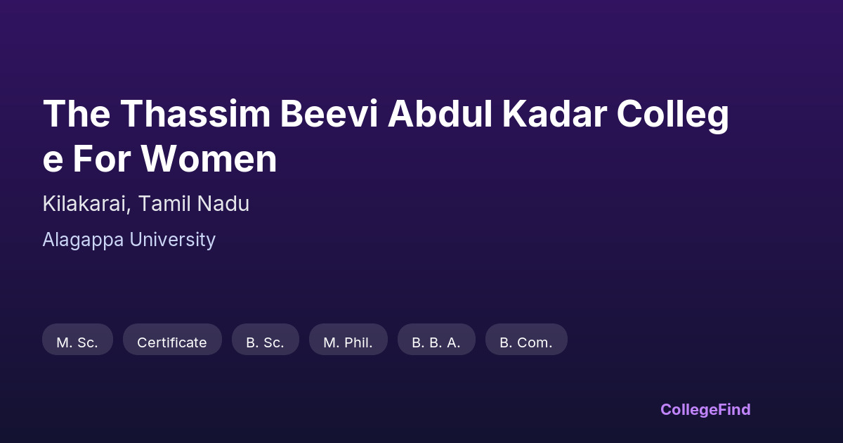 the thassim beevi abdul kadar college for women