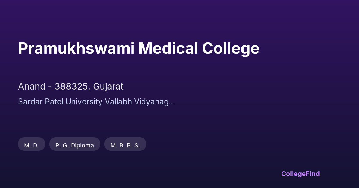 pramukhswami medical college