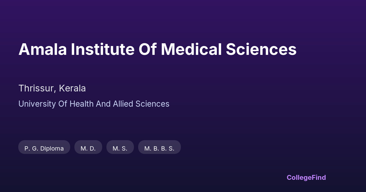 amala institute of medical sciences