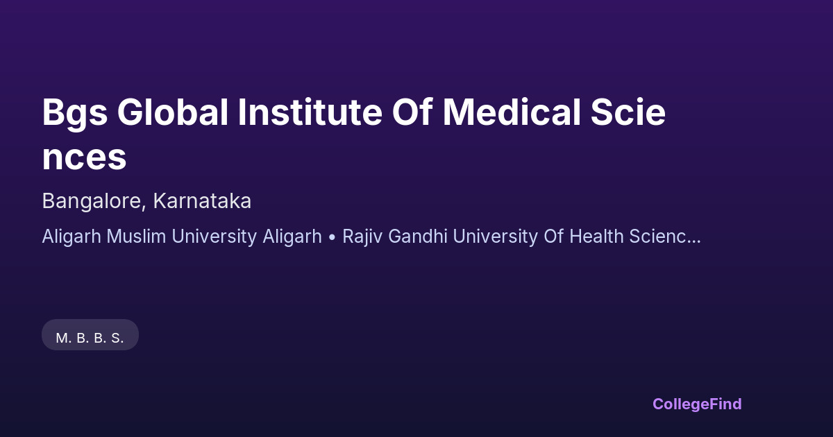 bgs global institute of medical sciences