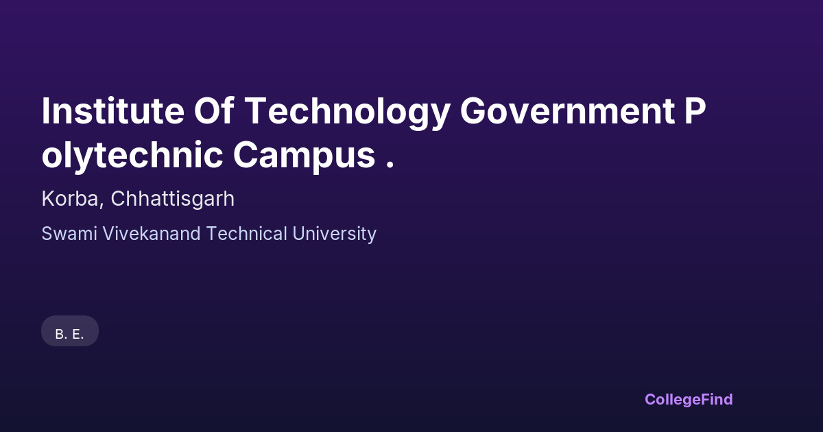institute of technology government polytechnic campus .