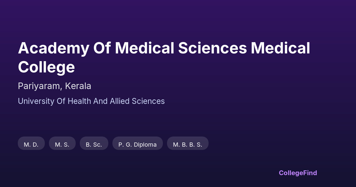 academy of medical sciences medical college