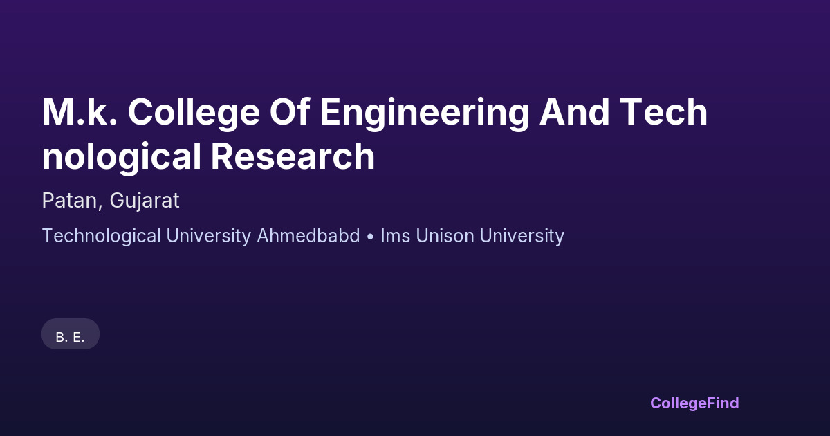 m.k. college of engineering and technological research