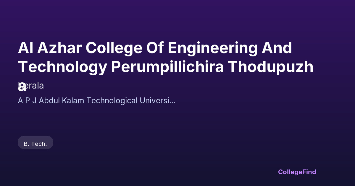 al azhar college of engineering and technology perumpillichira thodupuzha