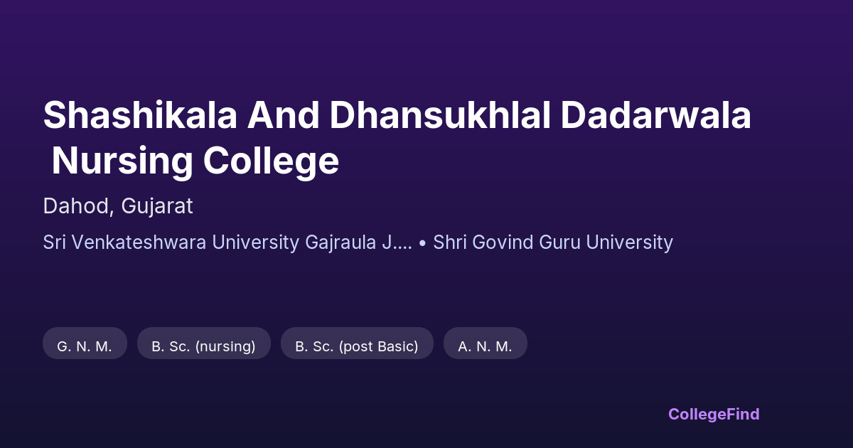 shashikala and dhansukhlal dadarwala nursing college
