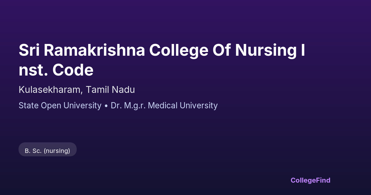 sri ramakrishna college of nursing inst. code
