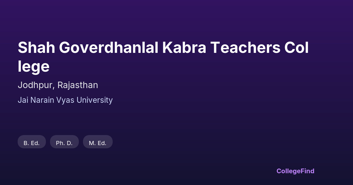 shah goverdhanlal kabra teachers college