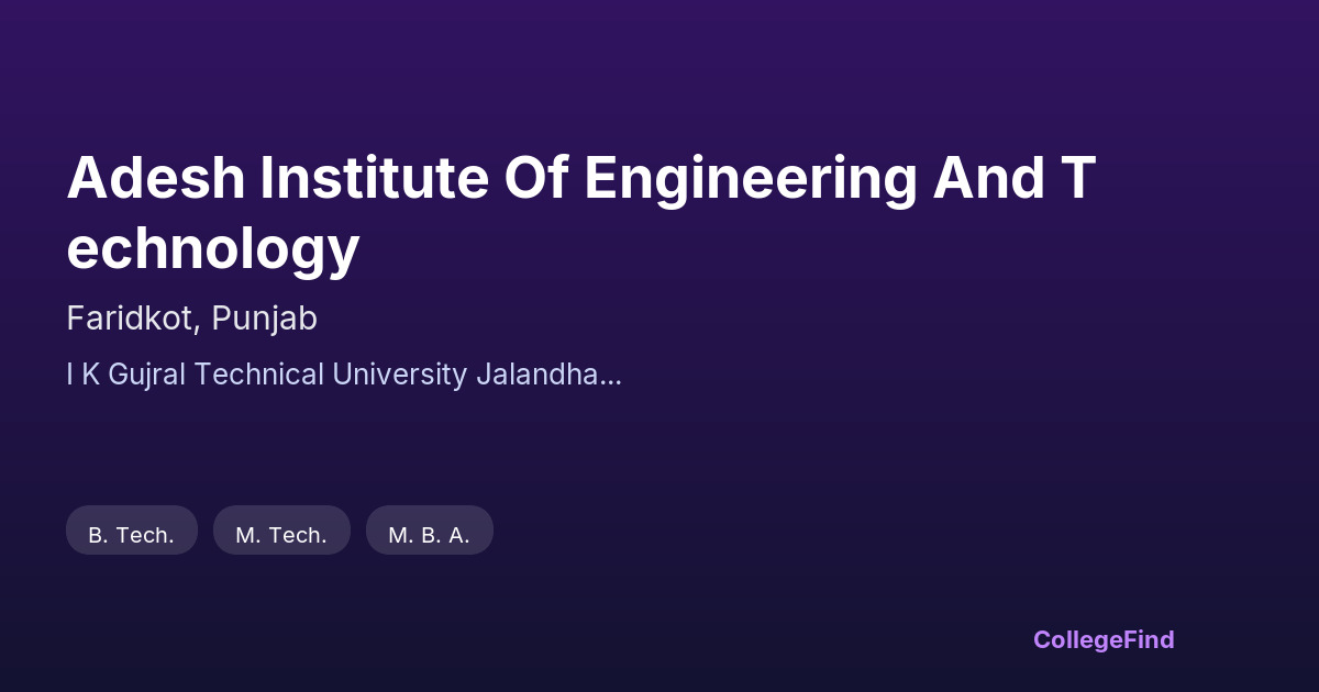 adesh institute of engineering and technology