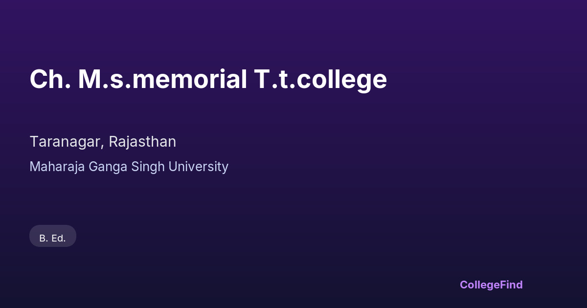 ch. m.s.memorial t.t.college