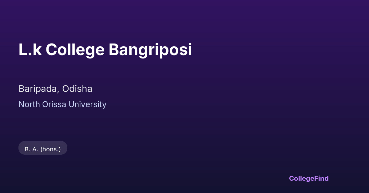 l.k college bangriposi