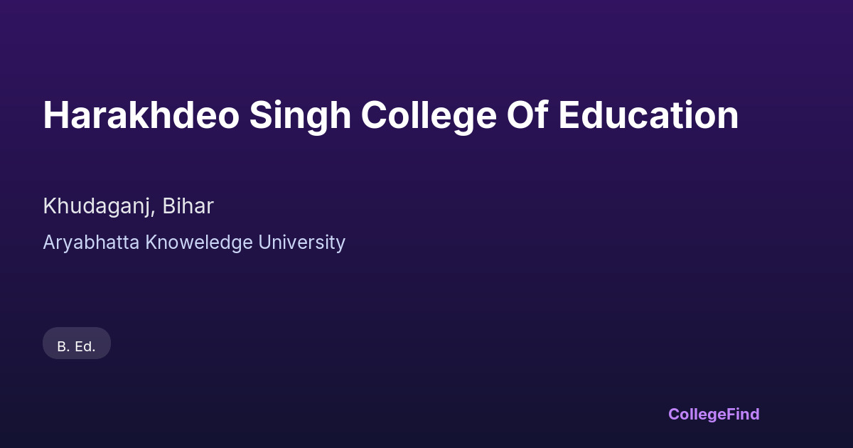 harakhdeo singh college of education