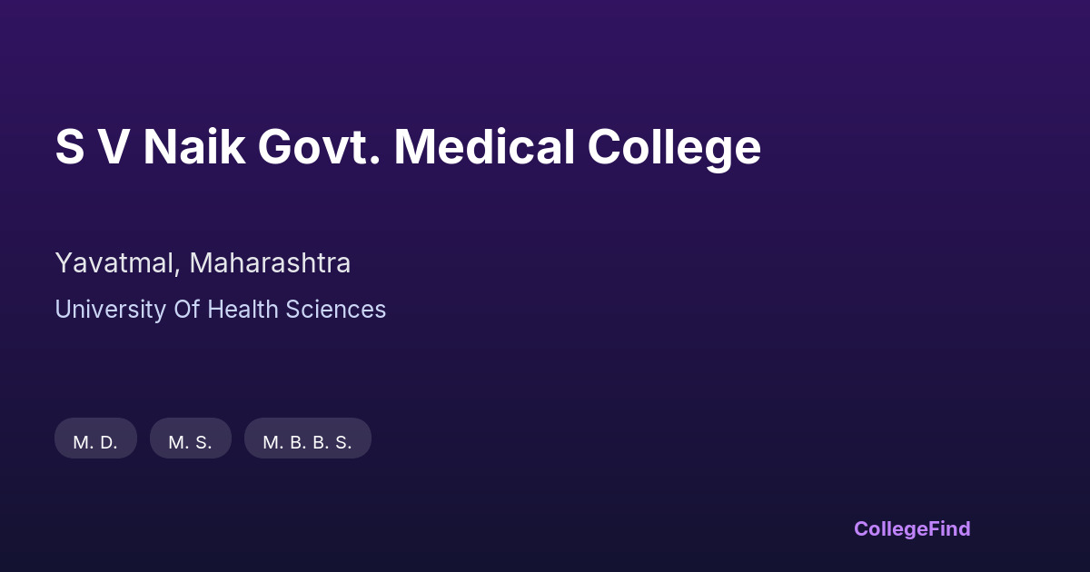 s v naik govt. medical college