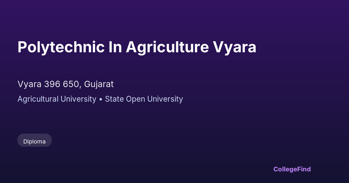 polytechnic in agriculture vyara