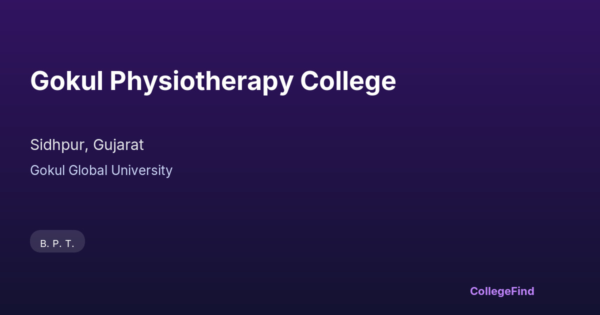 gokul physiotherapy college