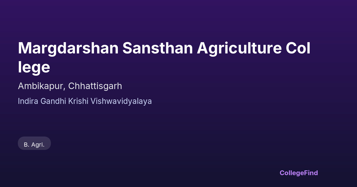 margdarshan sansthan agriculture college