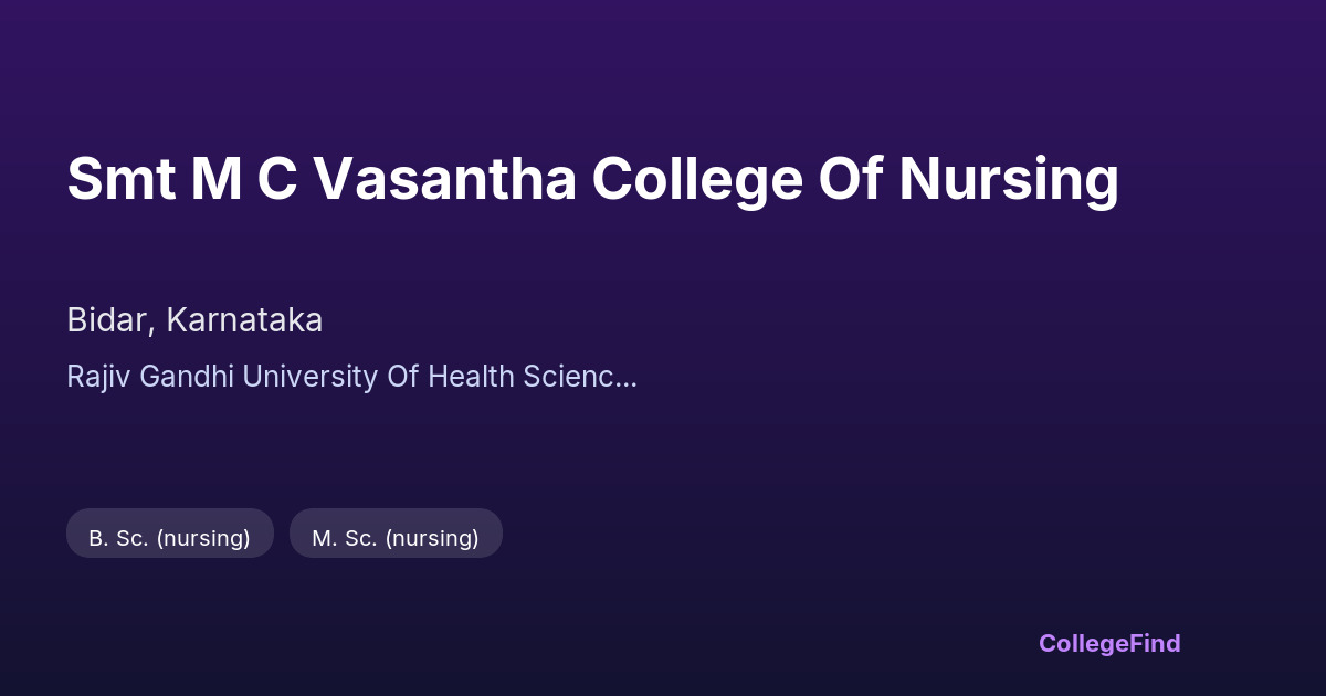 smt m c vasantha college of nursing