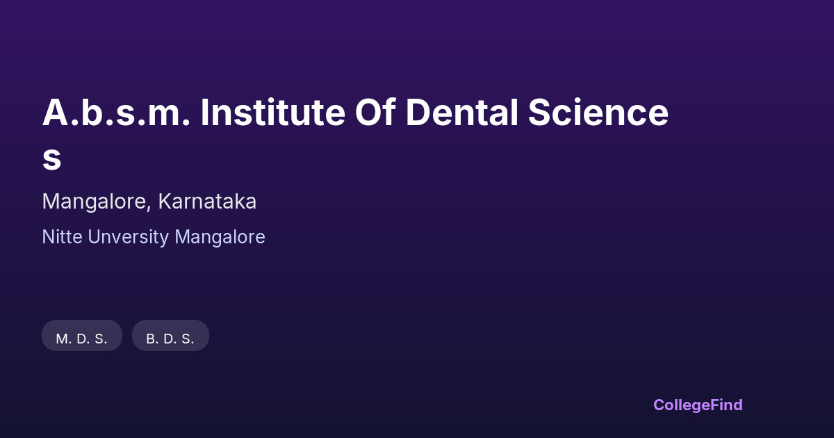 a.b.s.m. institute of dental sciences