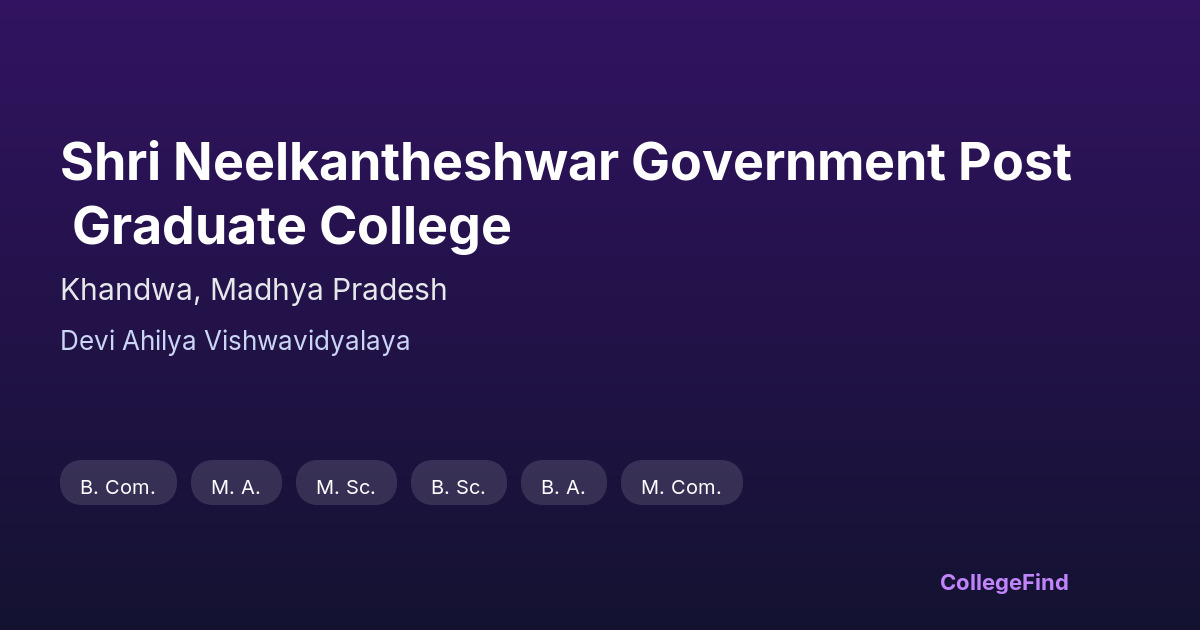 shri neelkantheshwar government post graduate college