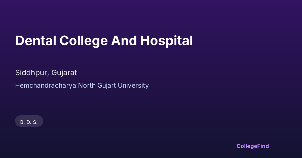 dental college and hospital