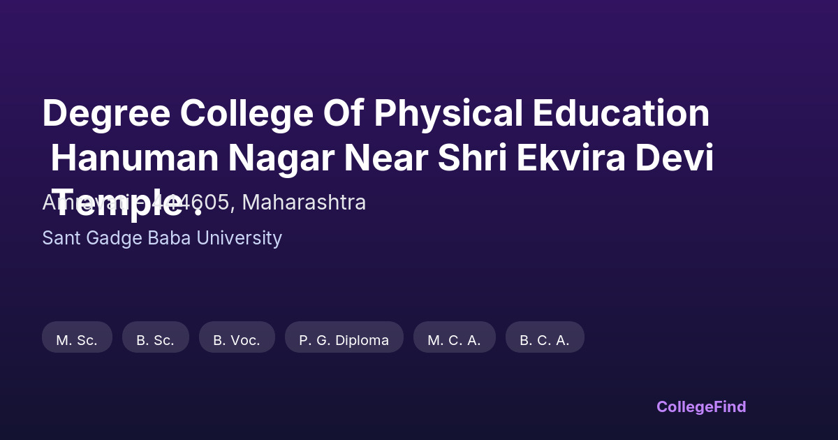 degree college of physical education hanuman nagar near shri ekvira devi temple .