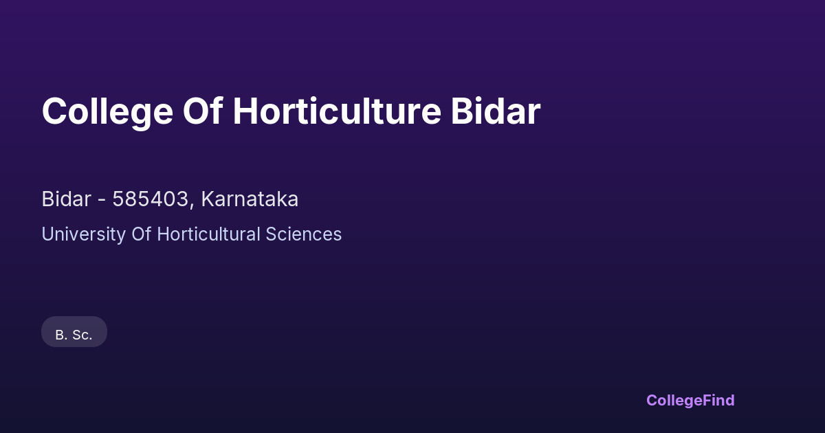college of horticulture bidar