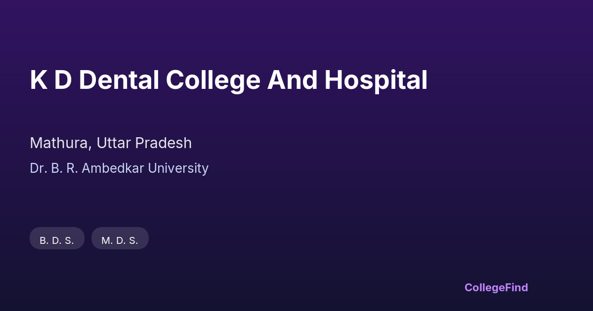 k d dental college and hospital