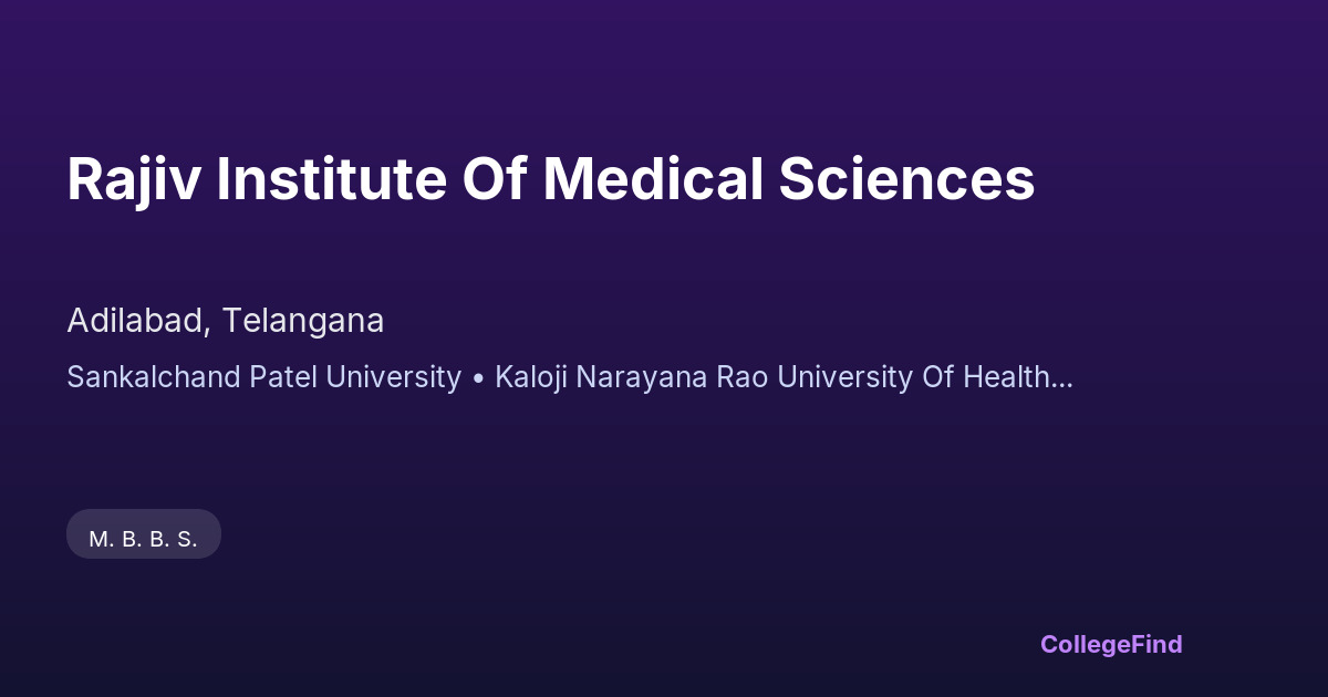 rajiv institute of medical sciences