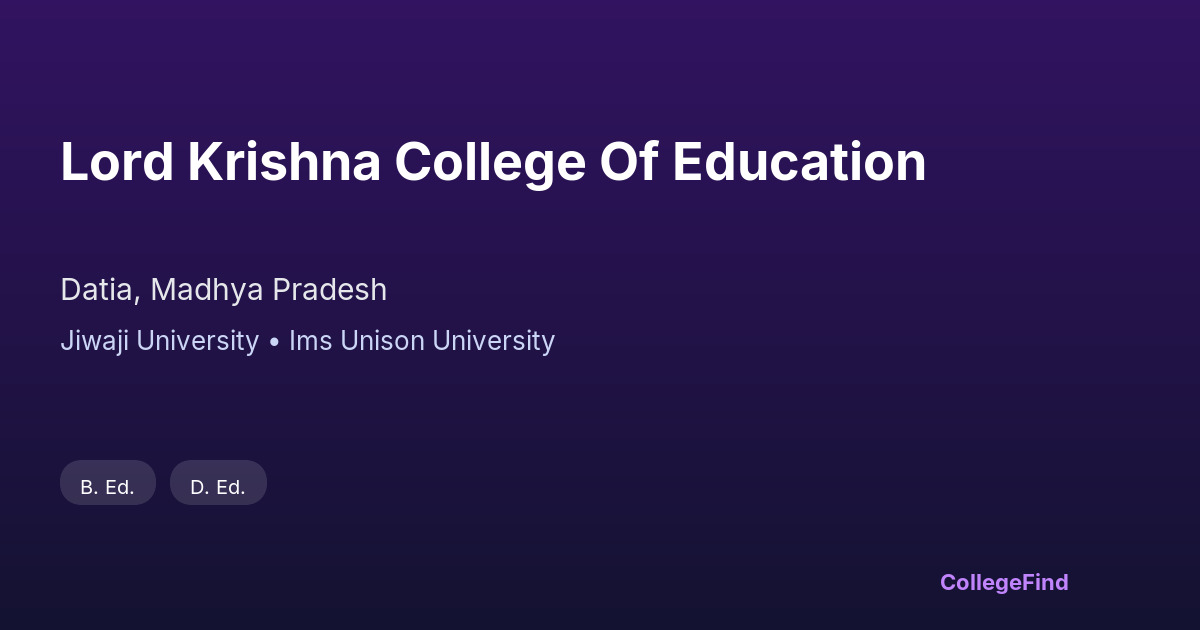 lord krishna college of education