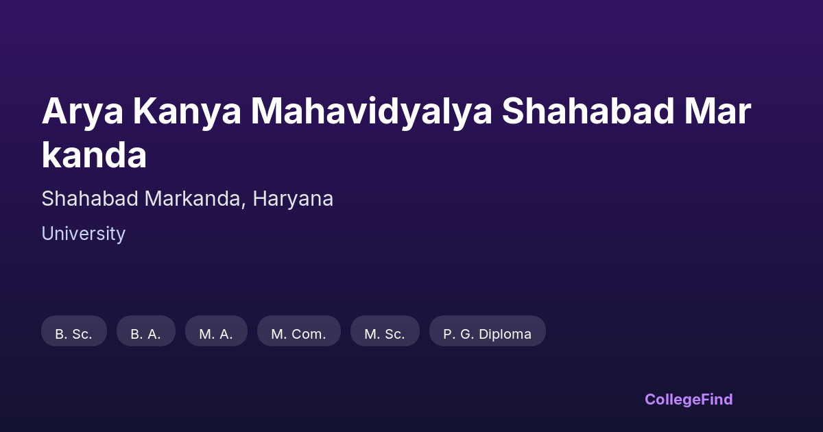 arya kanya mahavidyalya shahabad markanda