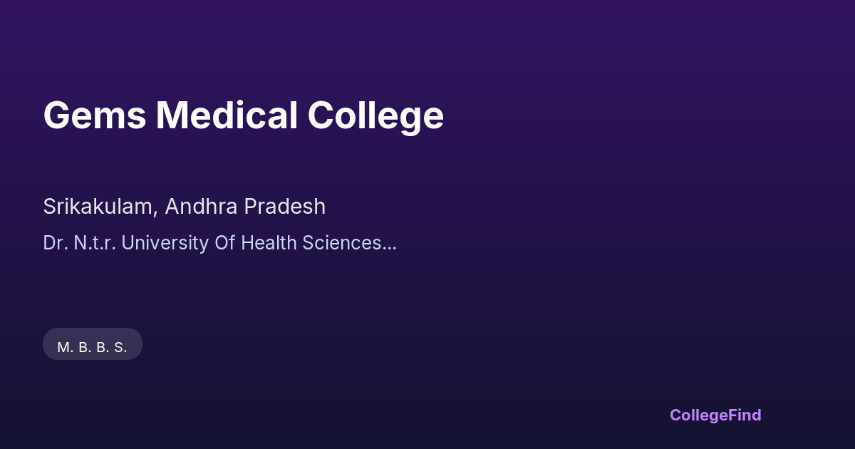 gems medical college