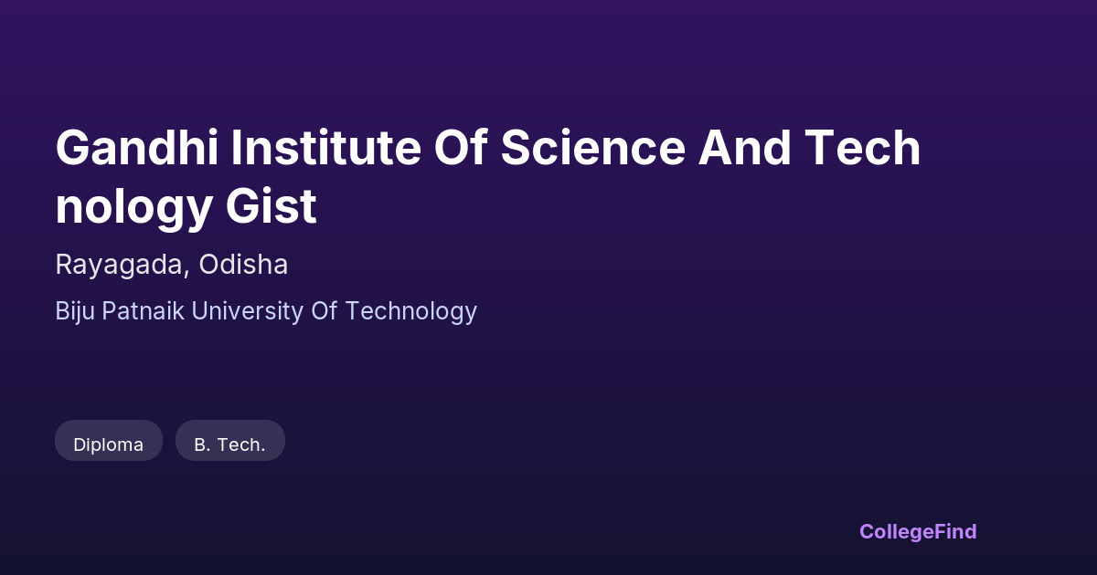gandhi institute of science and technology gist